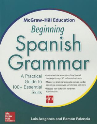 Kniha McGraw-Hill Education Beginning Spanish Grammar Luis Aragones