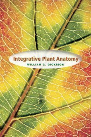 Libro Integrative Plant Anatomy William Dickison