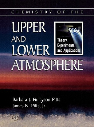 Kniha Chemistry of the Upper and Lower Atmosphere Barbara Finlayson-Pitts
