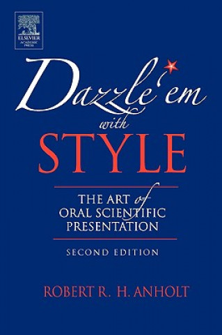 Könyv Dazzle 'Em With Style Robert R H Anholt