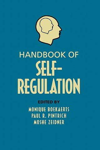 Книга Handbook of Self-Regulation Monique Boekaerts