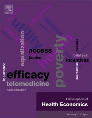 Книга Encyclopedia of Health Economics Anthony J Culyer