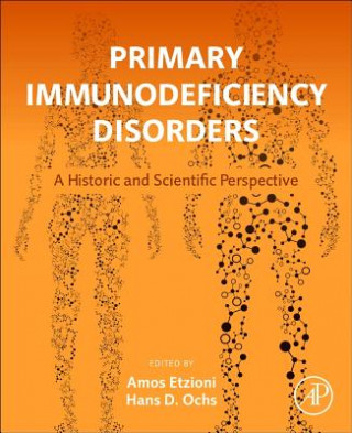 Könyv Primary Immunodeficiency Disorders A Etzioni