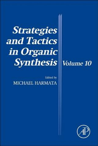 Könyv Strategies and Tactics in Organic Synthesis M Harmata