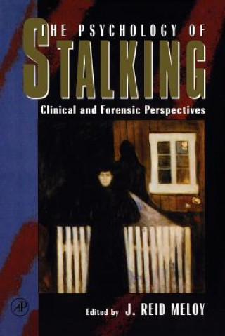Carte Psychology of Stalking J Reid Meloy