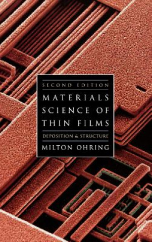 Carte Materials Science of Thin Films Ohring