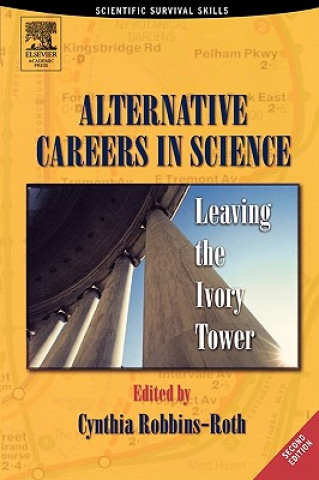 Книга Alternative Careers in Science Cynthia Robbins-Roth