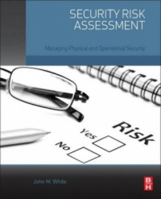 Könyv Security Risk Assessment John M. White