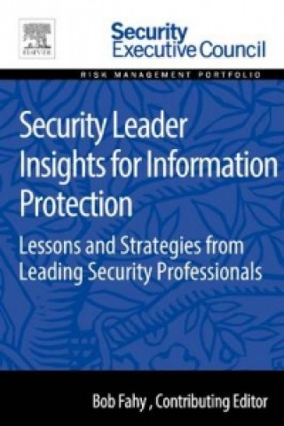 Kniha Security Leader Insights for Information Protection Bob Fahy