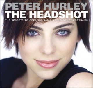 Kniha Headshot, The Peter Hurley