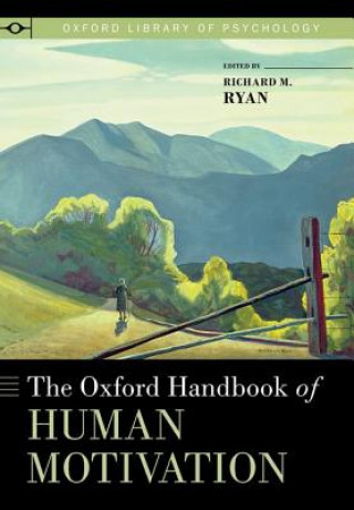 Carte Oxford Handbook of Human Motivation Richard M. Ryan