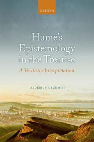 Kniha Hume's Epistemology in the Treatise Frederick F. Schmitt