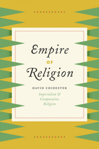 Βιβλίο Empire of Religion David Chidester