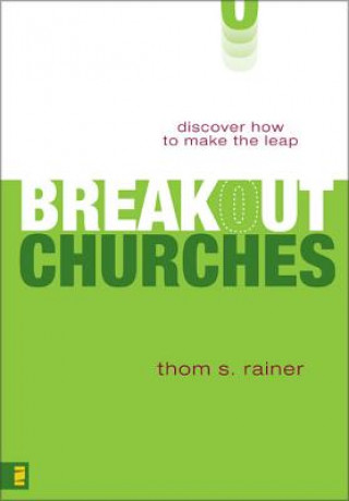 Książka Breakout Churches Thom S. Rainer