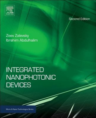 Книга Integrated Nanophotonic Devices Zeev Zalevsky