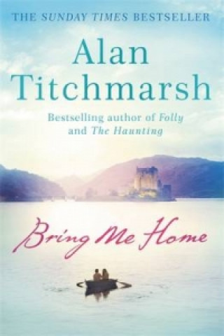 Livre Bring Me Home Alan Titchmarsh