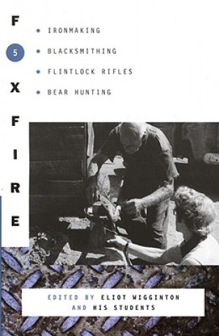 Kniha Foxfire 5 Eliot Wigginton
