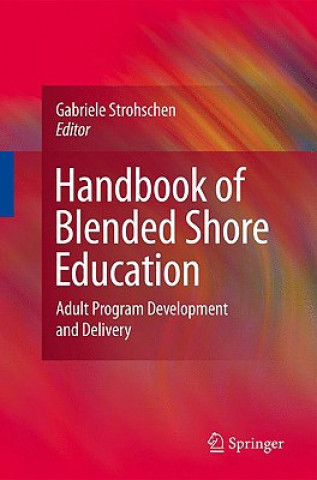 Książka Handbook of Blended Shore Education Gabriele Strohschen