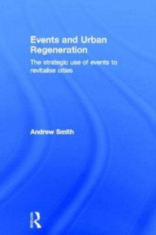 Könyv Events and Urban Regeneration Andrew Smith