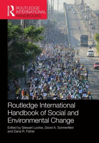 Książka Routledge International Handbook of Social and Environmental Change Stewart Lockie