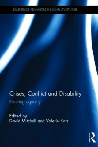 Kniha Crises, Conflict and Disability David Mitchell