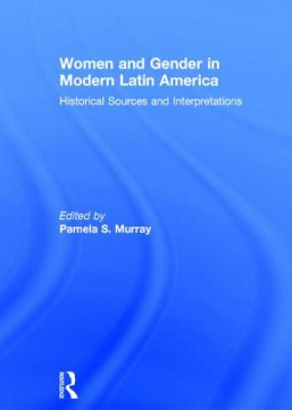 Kniha Women and Gender in Modern Latin America 