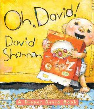 Kniha Oh, David! A Diaper David Book David Shannon