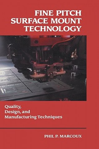 Книга Fine Pitch Surface Mount Technology Phil M. Marcoux