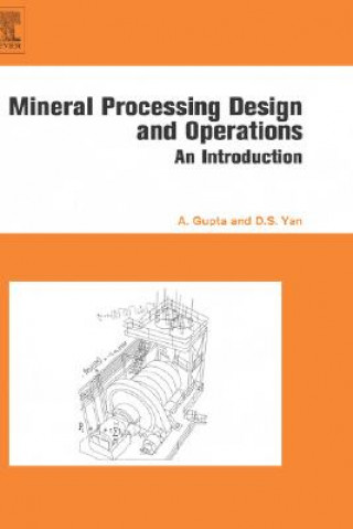 Könyv Mineral Processing Design and Operation Ashok Gupta