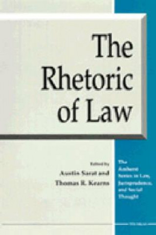 Knjiga Rhetoric of Law Austin Sarat