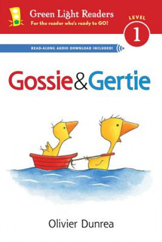 Carte Gossie and Gertie (Reader) Olivier Dunrea