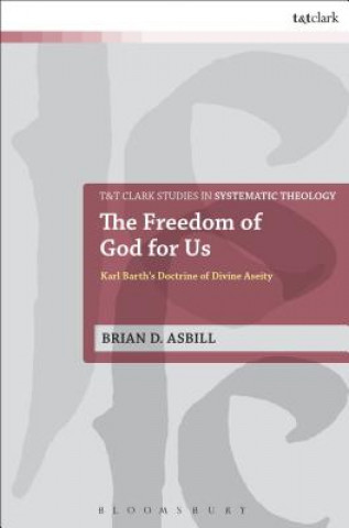 Carte Freedom of God for Us Brian D. Asbill