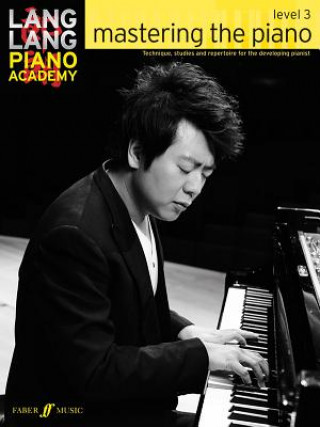 Kniha Lang Lang Piano Academy: mastering the piano level 3 Lang Lang