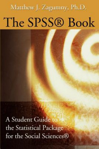 Knjiga SPSS Book Matthew J. Zagumny