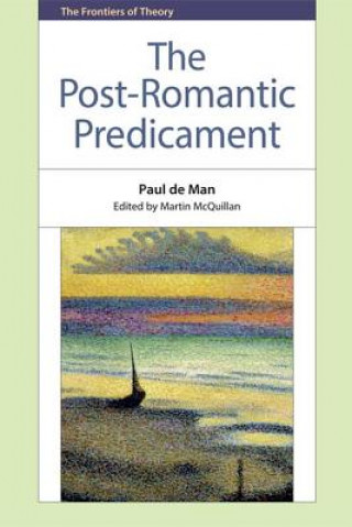 Buch Post-Romantic Predicament Paul de Man