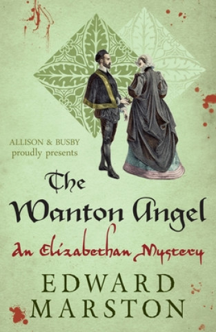 Könyv Wanton Angel Edward Marston
