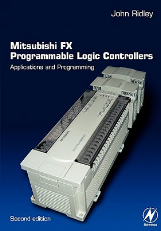 Könyv Mitsubishi FX Programmable Logic Controllers John Ridley