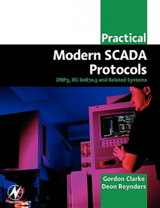 Kniha Practical Modern SCADA Protocols Clarke