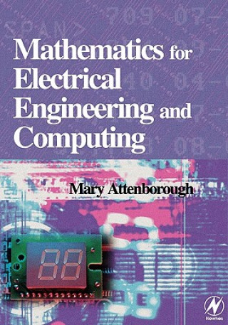 Kniha Mathematics for Electrical Engineering and Computing Mary Attenborough