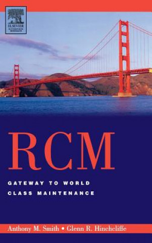 Kniha RCM--Gateway to World Class Maintenance Smith