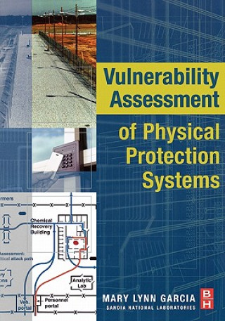 Kniha Vulnerability Assessment of Physical Protection Systems Mary Lynn Garcia
