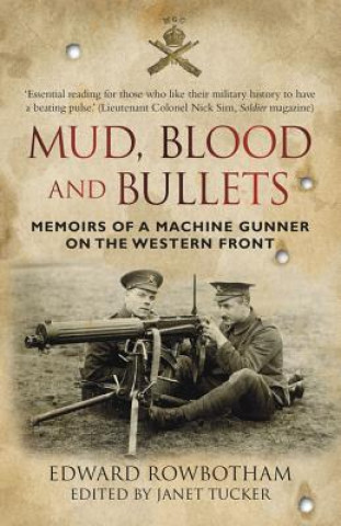 Книга Mud, Blood and Bullets Edward Rowbottom