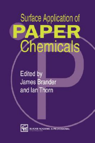 Książka Surface Application of Paper Chemicals J. Brander