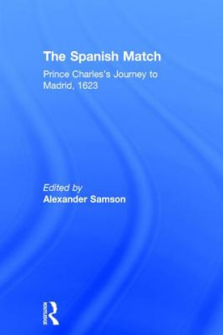 Knjiga Spanish Match Alexander Samson
