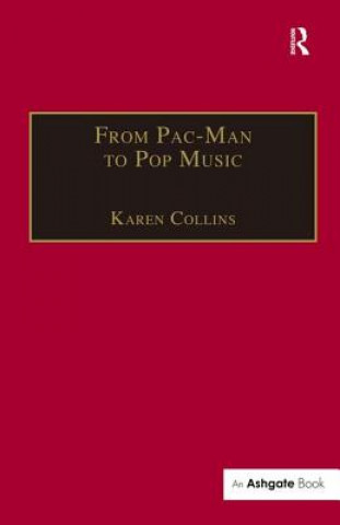 Kniha From Pac-Man to Pop Music Karen Collins