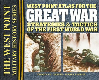 Książka West Point Atlas for the Great War Thomas E Griess