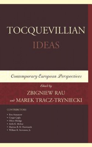 Kniha Tocquevillian Ideas Zbigniew Rau