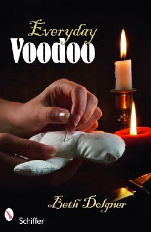 Könyv Everyday Voodoo Beth Dolgner