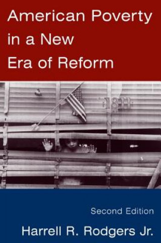 Książka American Poverty in a New Era of Reform Harrell R. Rodgers