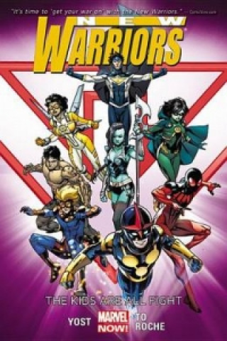 Könyv New Warriors Volume 1: The Kids Are All Right Christopher Yost